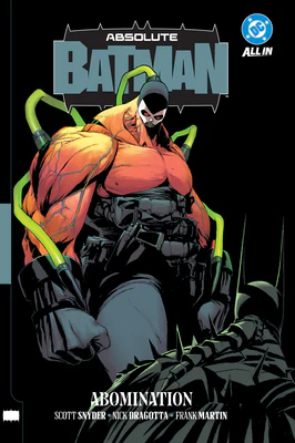 Absolute Batman Vol. 2: Abomination (Absolute Universe)