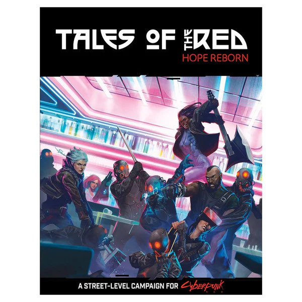 Cyberpunk: Red: Tales of the RED: Hope Reborn
